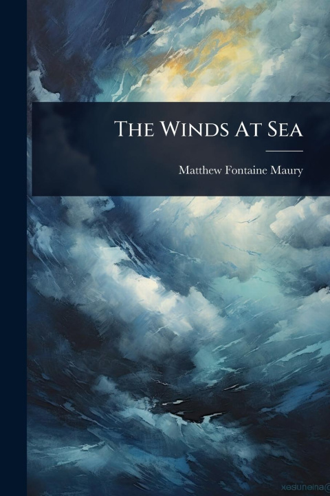 Kniha The Winds At Sea 