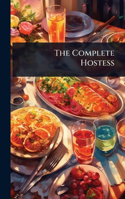 Kniha The Complete Hostess 
