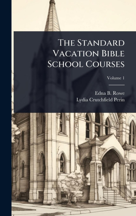 Knjiga The Standard Vacation Bible School Courses 