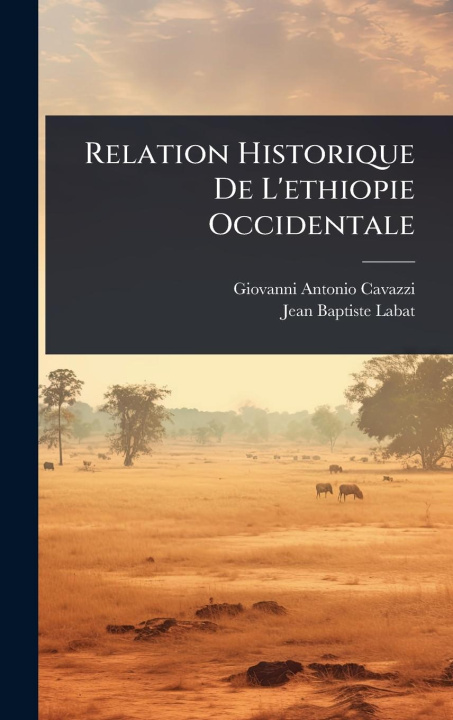 Kniha Relation Historique De L'ethiopie Occidentale 