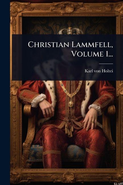 Buch Christian Lammfell, Volume 1... 
