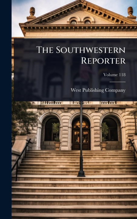 Kniha The Southwestern Reporter 