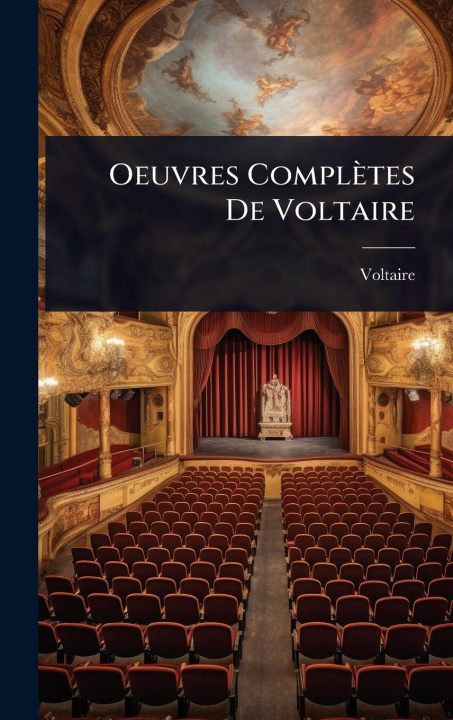 Knjiga Oeuvres Complètes De Voltaire 
