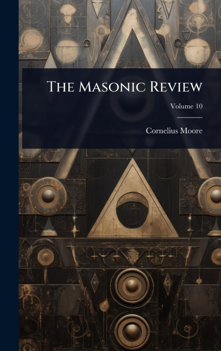 Kniha The Masonic Review 