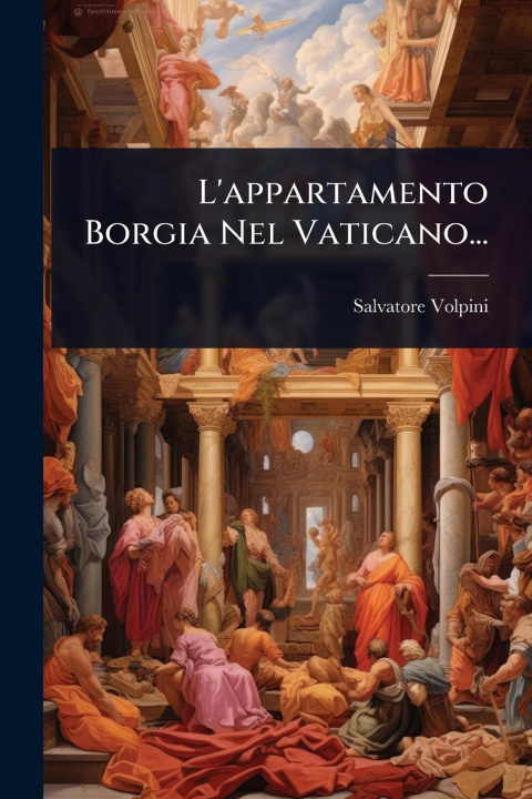 Knjiga L'appartamento Borgia Nel Vaticano... 