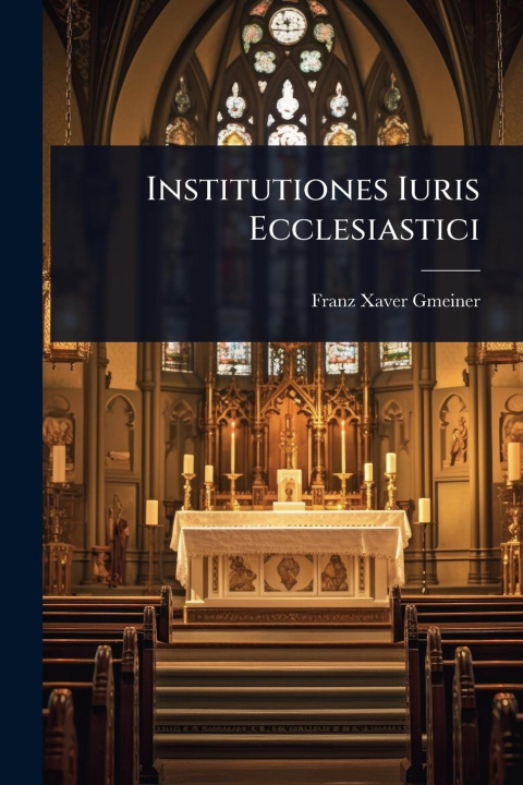 Kniha Institutiones Iuris Ecclesiastici 