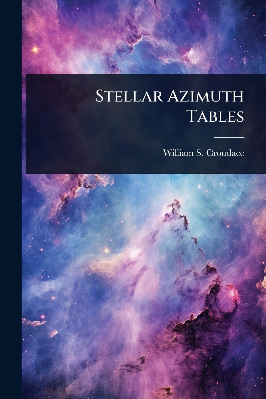 Knjiga Stellar Azimuth Tables 