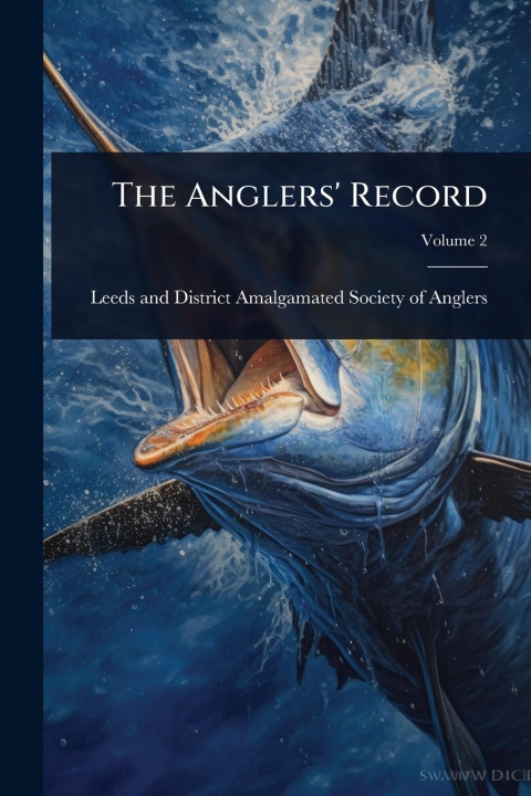 Knjiga The Anglers' Record 