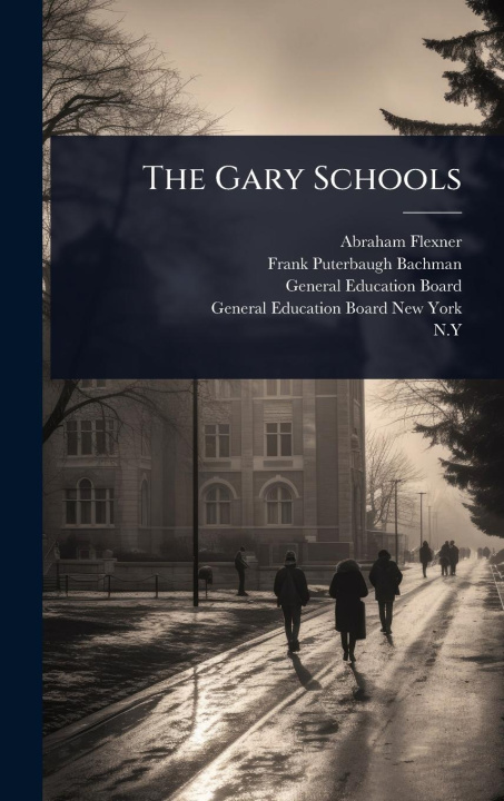 Kniha The Gary Schools 