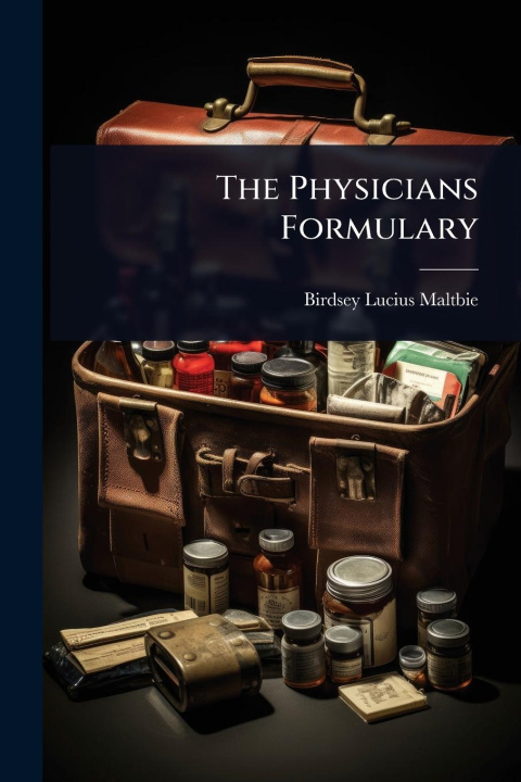 Kniha The Physicians Formulary 