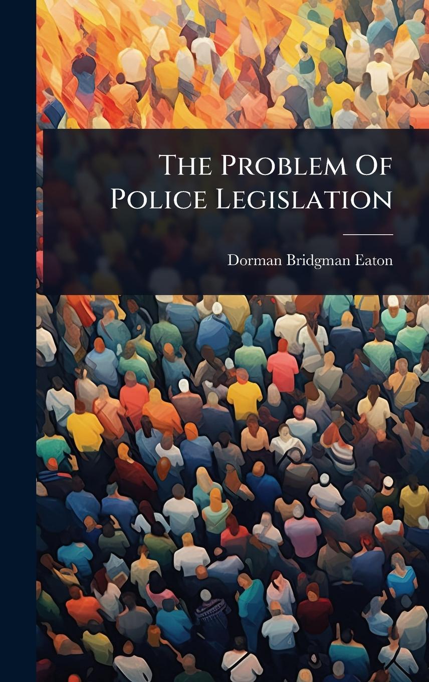 Kniha The Problem Of Police Legislation 