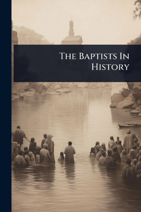 Book The Baptists In History 