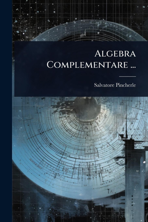 Kniha Algebra Complementare ... 