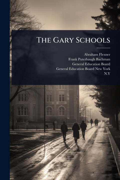 Kniha The Gary Schools 