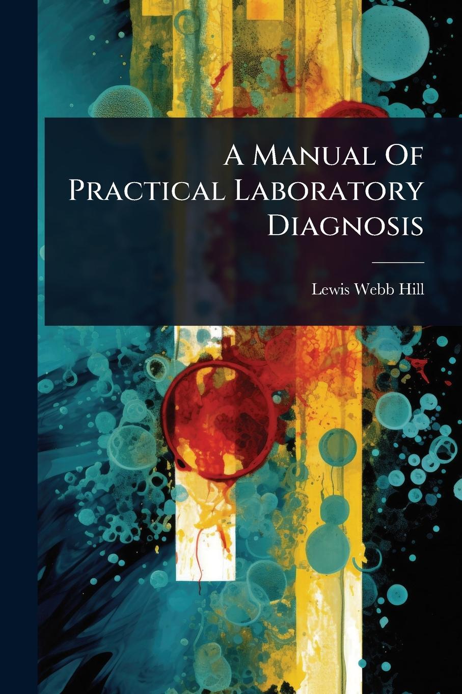 Kniha A Manual Of Practical Laboratory Diagnosis 
