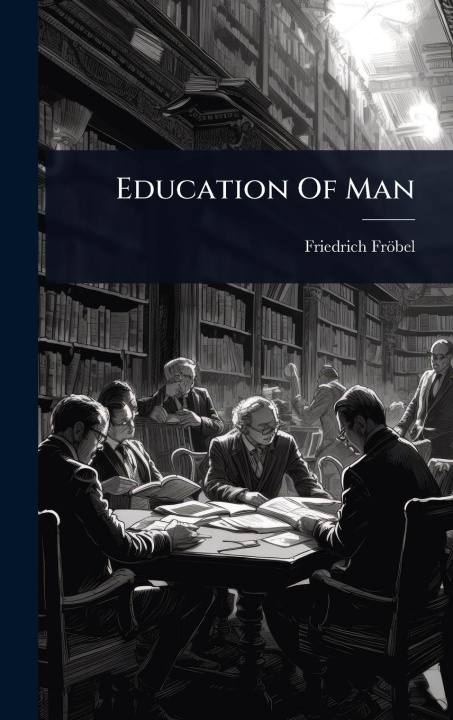 Knjiga Education Of Man 