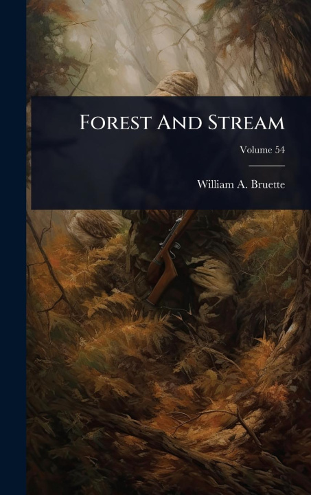 Kniha Forest And Stream 