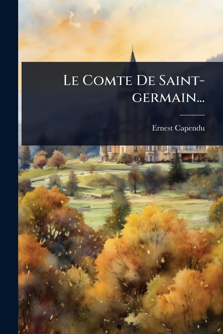 Knjiga Le Comte De Saint-germain... 