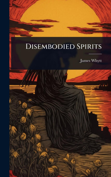 Kniha Disembodied Spirits 