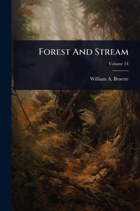 Kniha Forest And Stream 