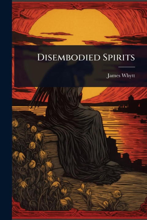 Kniha Disembodied Spirits 