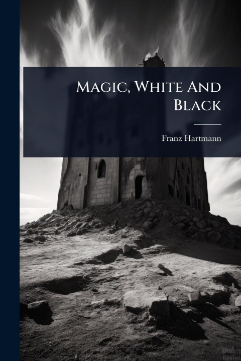 Kniha Magic, White And Black 