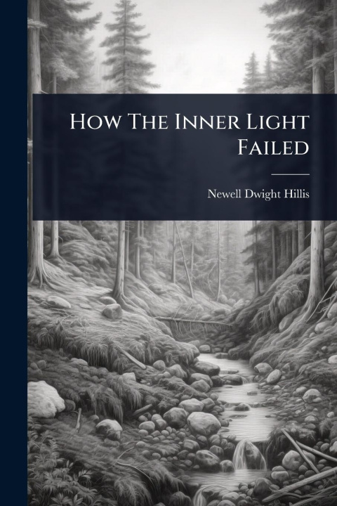 Kniha How The Inner Light Failed 