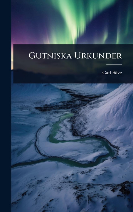 Kniha Gutniska Urkunder 