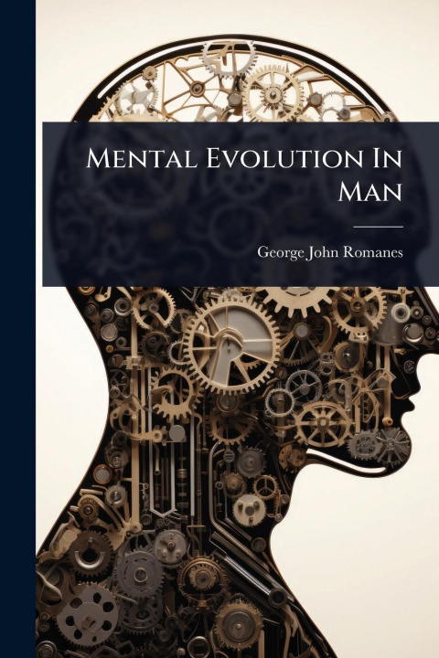 Kniha Mental Evolution In Man 