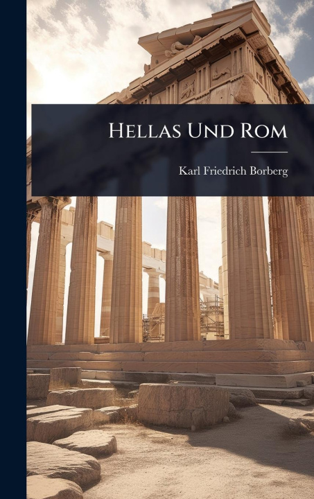 Kniha Hellas Und Rom 