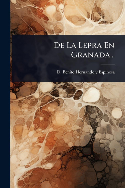Knjiga De La Lepra En Granada... 