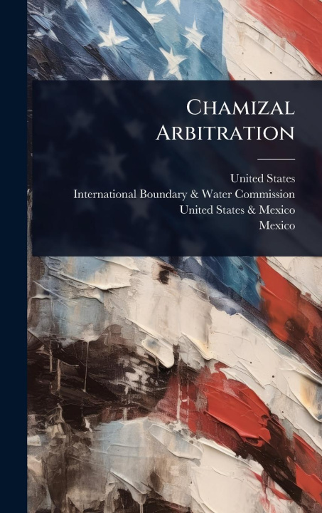 Kniha Chamizal Arbitration 