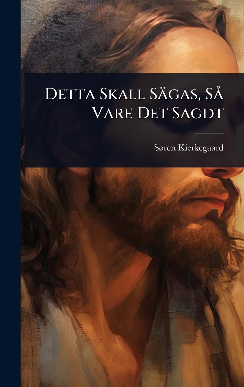 Kniha Detta Skall Sägas, SÃ Vare Det Sagdt 