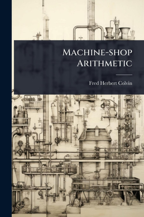 Kniha Machine-shop Arithmetic 