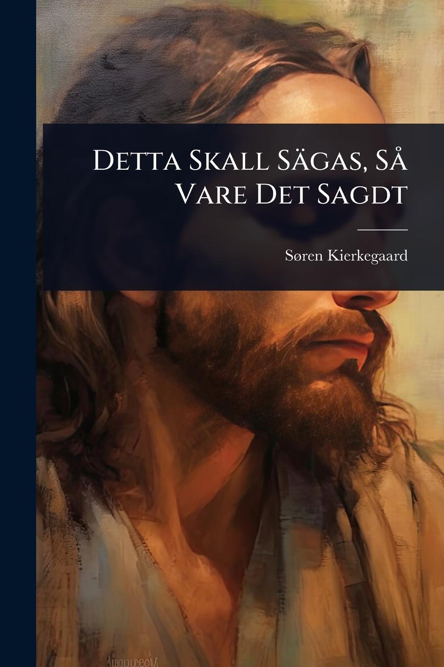Kniha Detta Skall Sägas, SÃ Vare Det Sagdt 