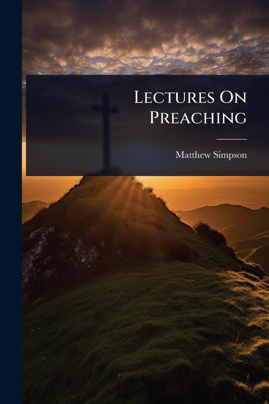 Kniha Lectures On Preaching 