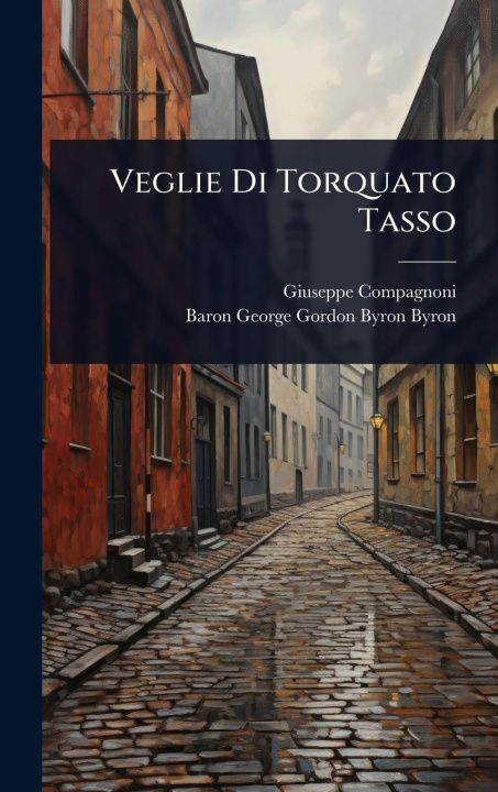 Kniha Veglie Di Torquato Tasso 