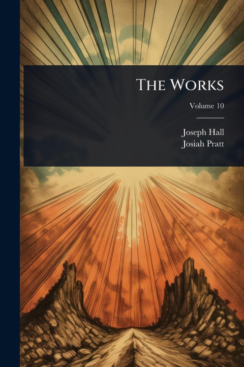 Knjiga The Works Josiah Pratt