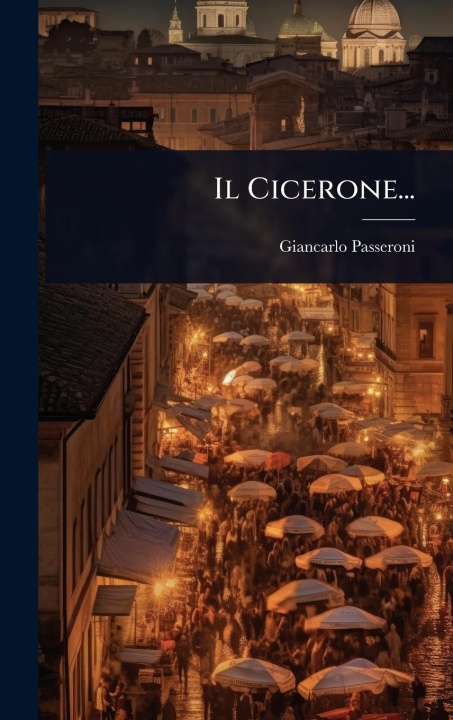 Knjiga Il Cicerone... 
