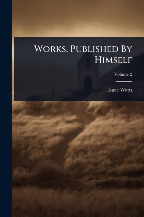 Knjiga Works, Published By Himself 