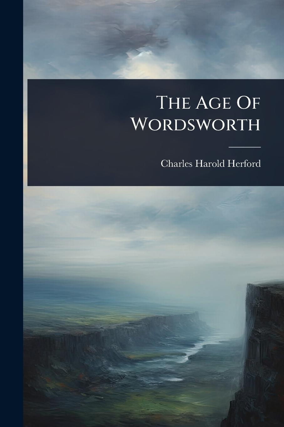 Kniha The Age Of Wordsworth 