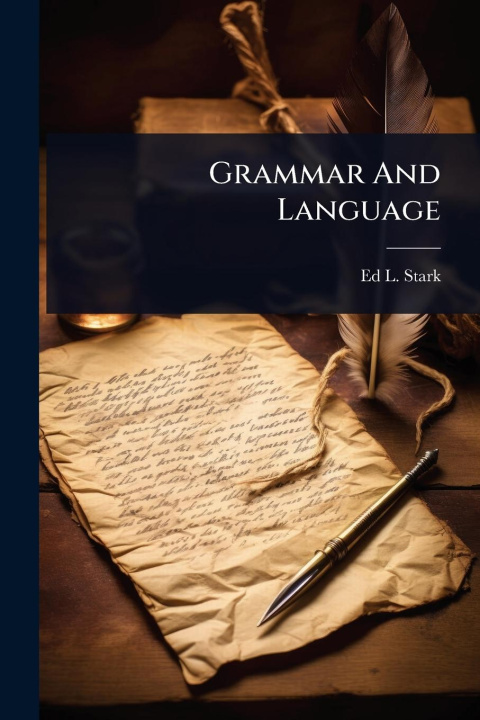 Kniha Grammar And Language 