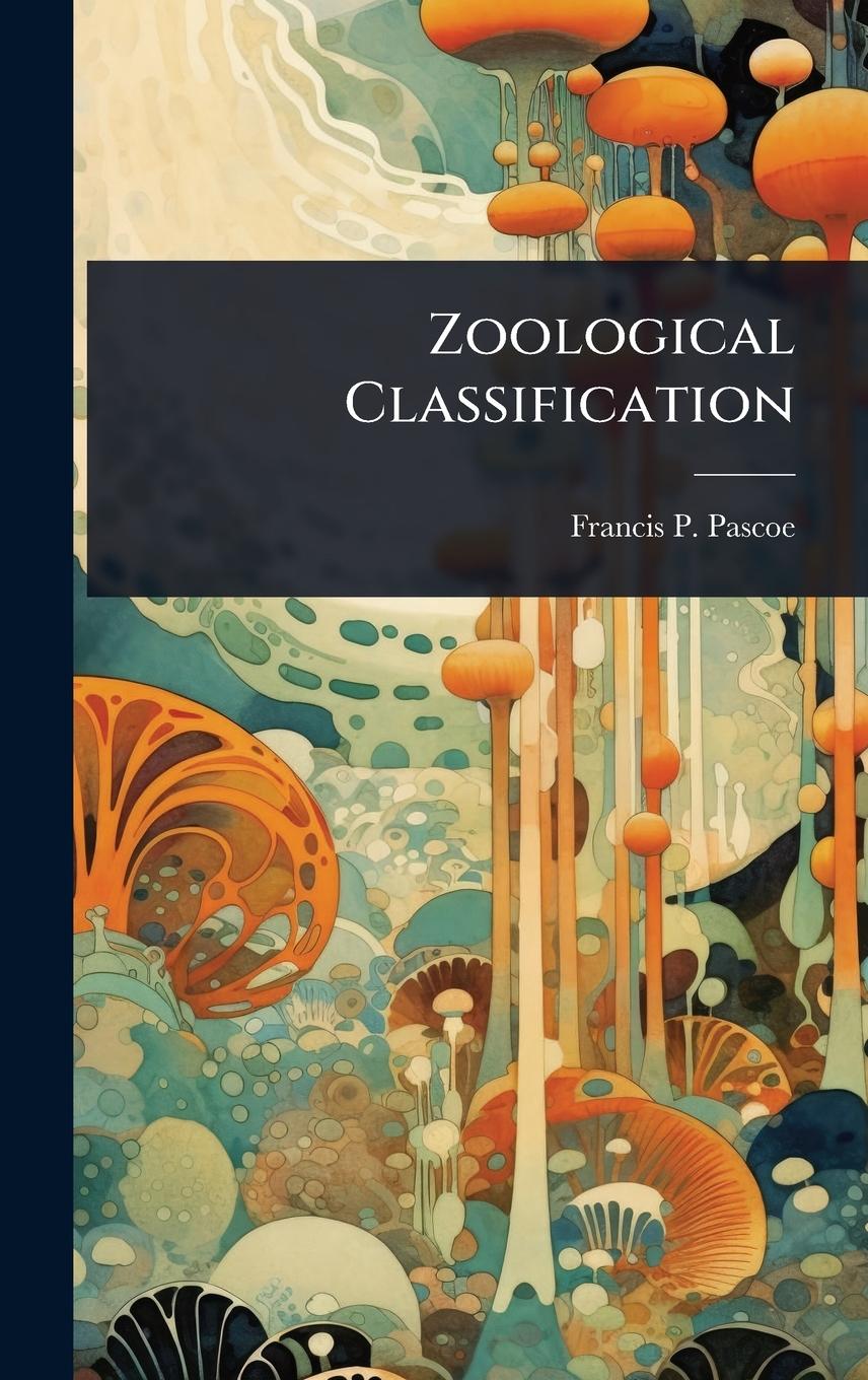 Kniha Zoological Classification 