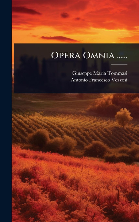 Kniha Opera Omnia ...... 
