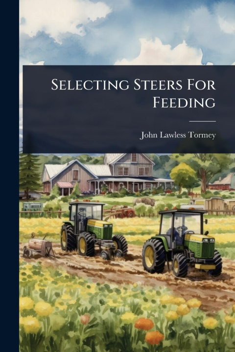 Kniha Selecting Steers For Feeding 