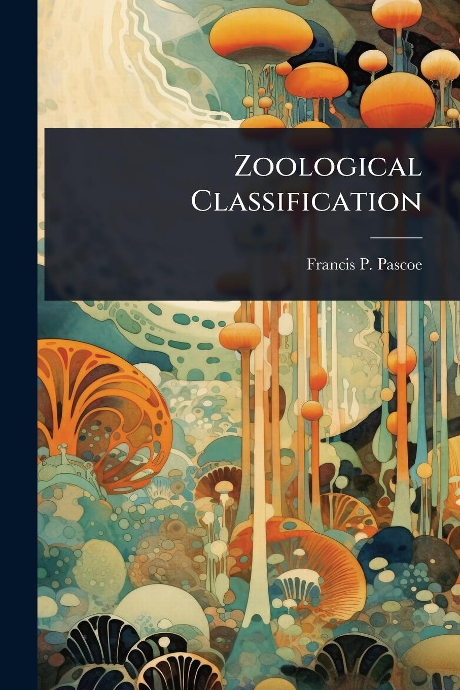 Kniha Zoological Classification 