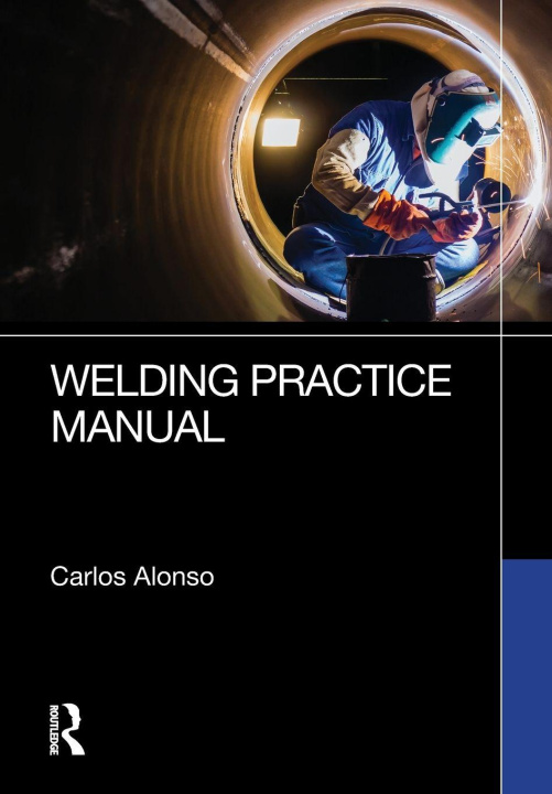 Kniha Welding Practice Manual Carlos Alonso