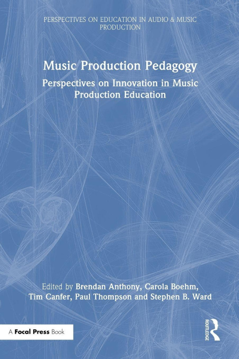 Buch Music Production Pedagogy Brendan Anthony