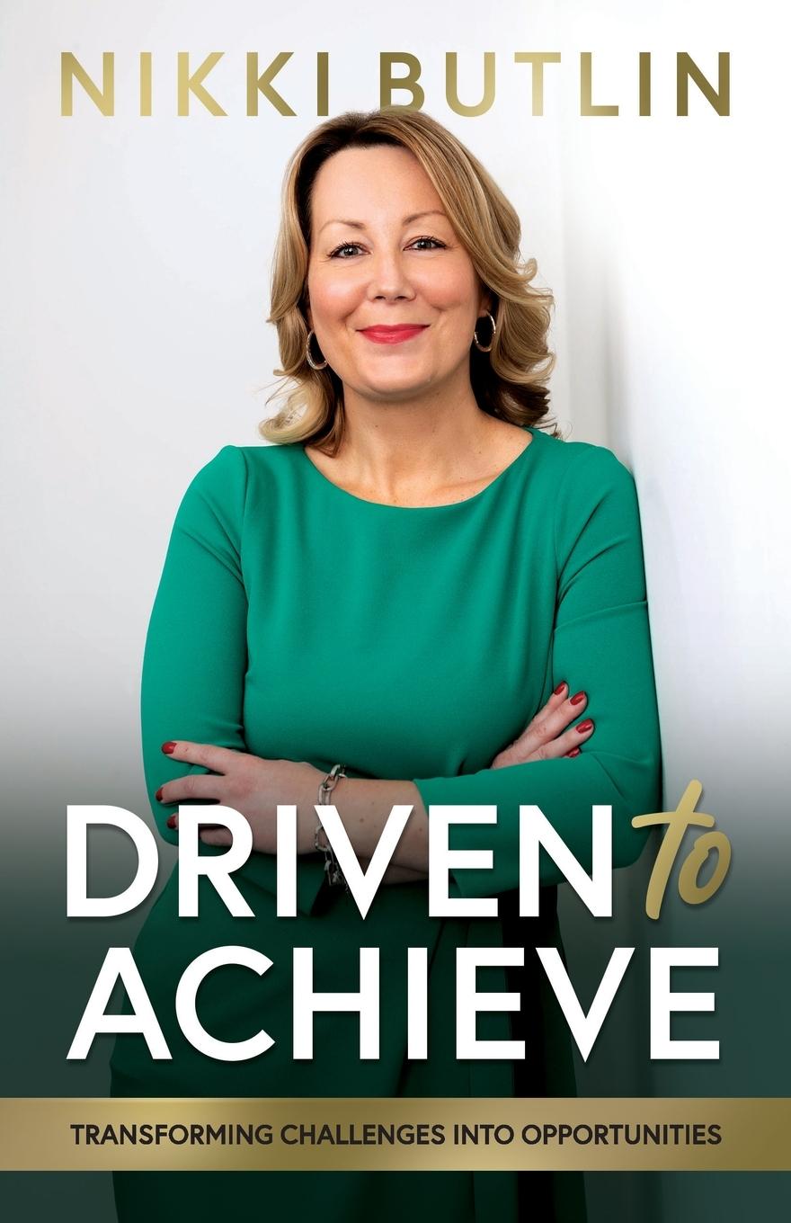 Kniha Driven To Achieve 