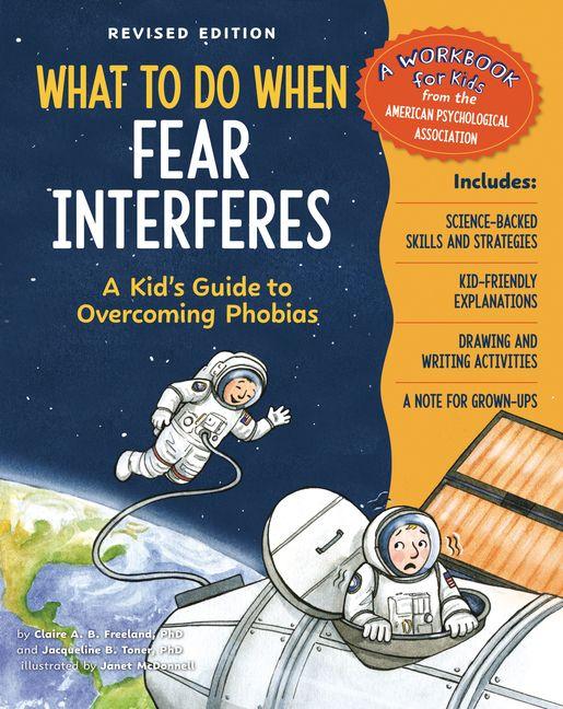 Книга What to Do When Fear Interferes, Revised Edition FREELAND CLAIRE A B